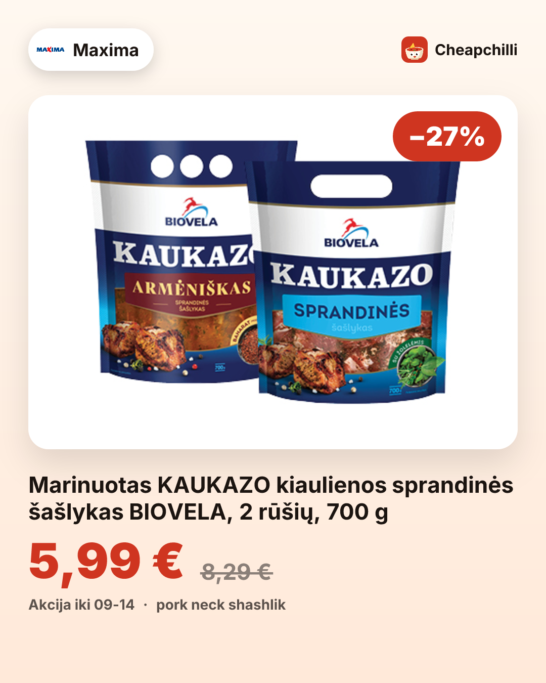 Marinuotas KAUKAZO kiaulienos sprandinės šašlykas BIOVELA, 2 rūšių, 700 g
