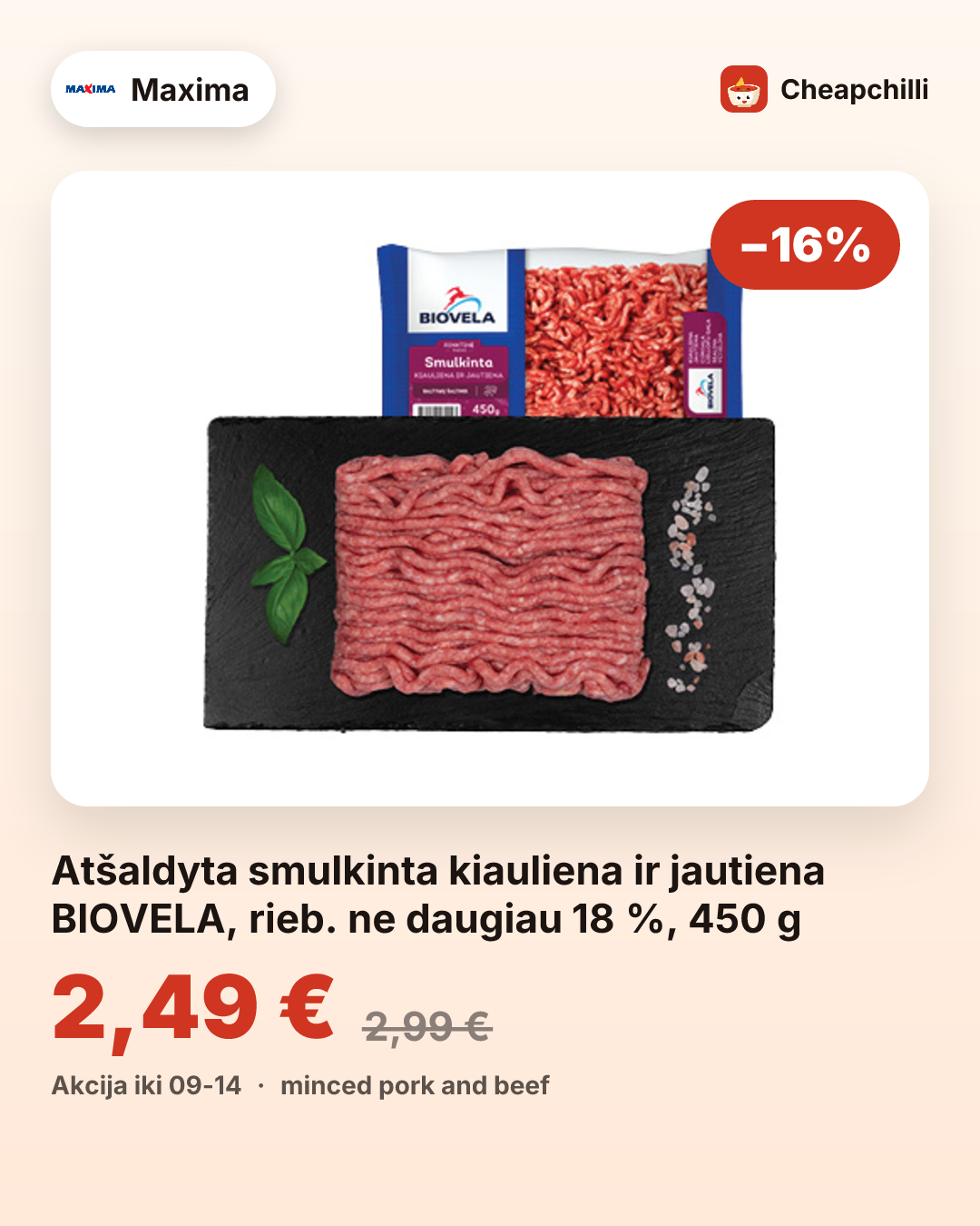 Atšaldyta smulkinta kiauliena ir jautiena BIOVELA, rieb. ne daugiau 18 %, 450 g
