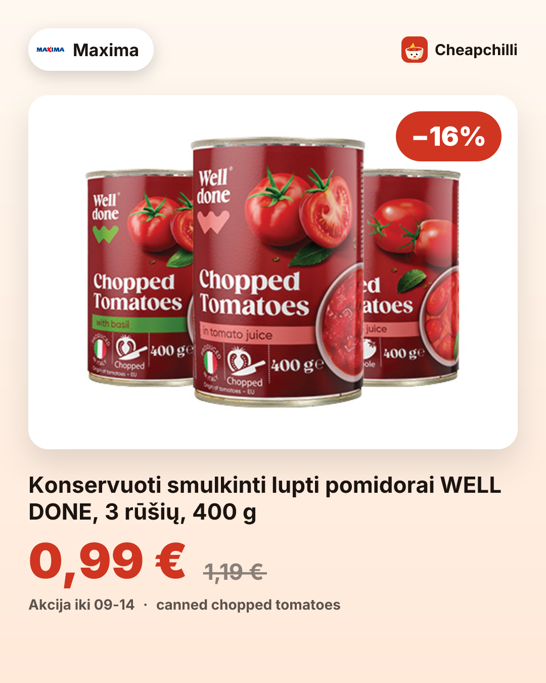 Konservuoti smulkinti lupti pomidorai WELL DONE, 3 rūšių, 400 g